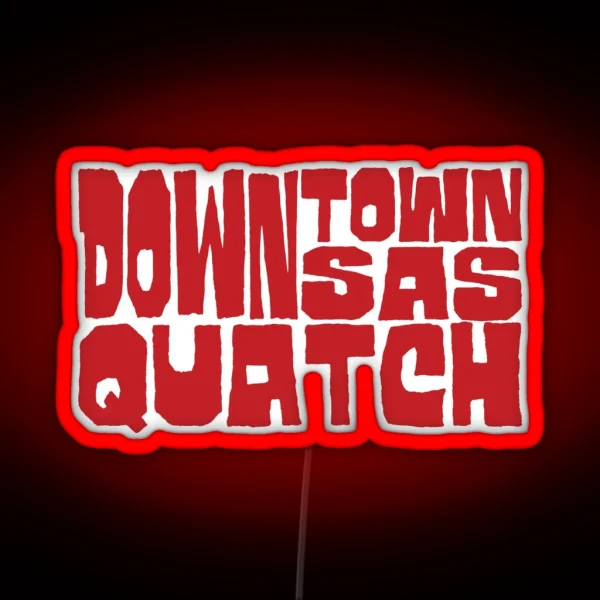 Downtown Sasquatch RGB Neon Sign
