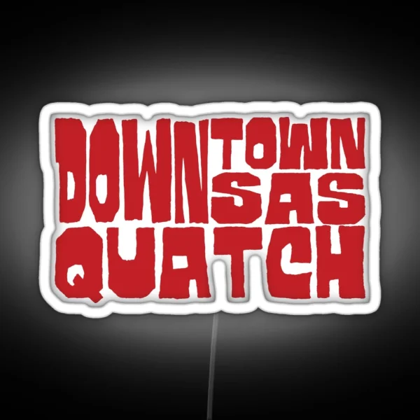 Downtown Sasquatch RGB Neon Sign