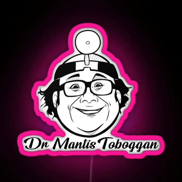 Dr Mantis Toboggan RGB Neon Sign