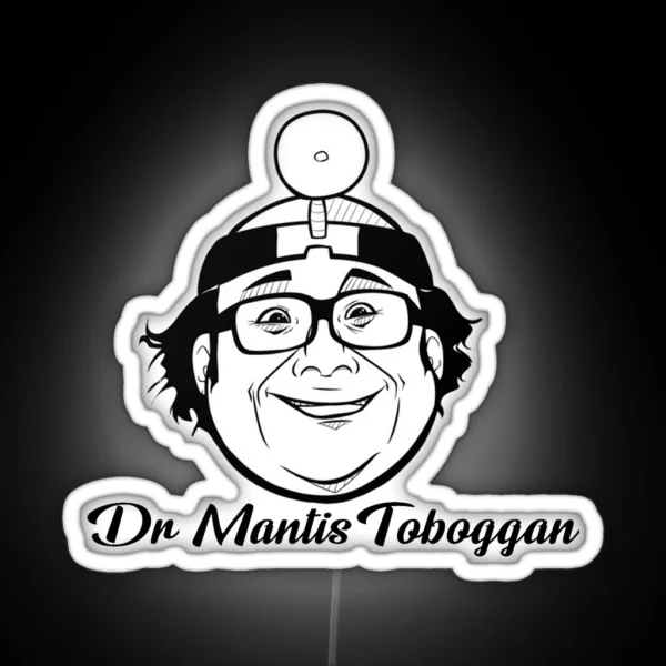 Dr Mantis Toboggan RGB Neon Sign
