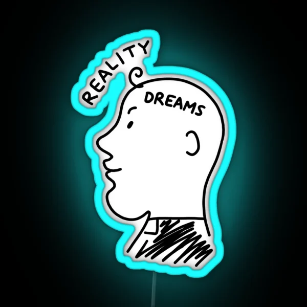Dreams Vs Reality RGB Neon Sign
