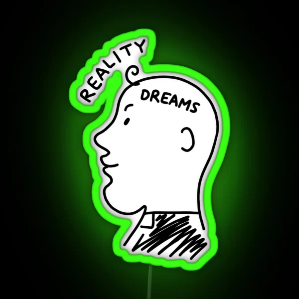 Dreams Vs Reality RGB Neon Sign