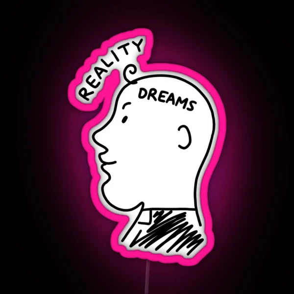 Dreams Vs Reality RGB Neon Sign