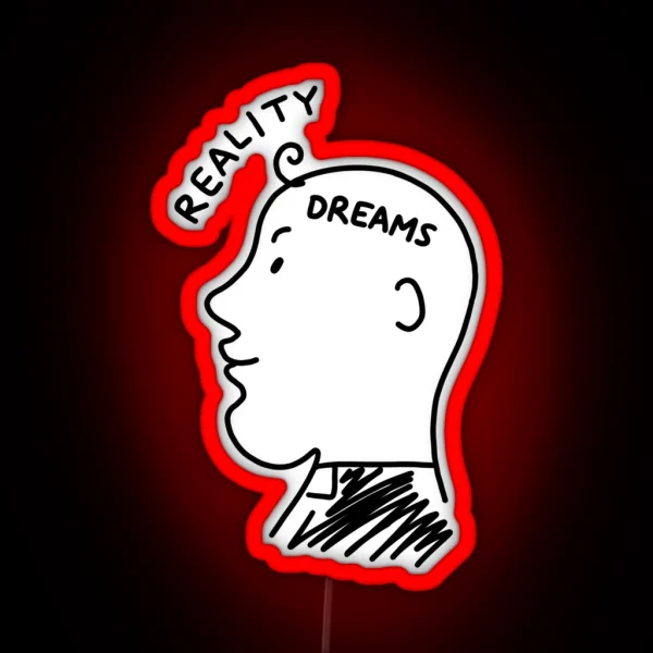 Dreams Vs Reality RGB Neon Sign
