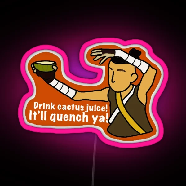 Drink Cactus Juice RGB Neon Sign