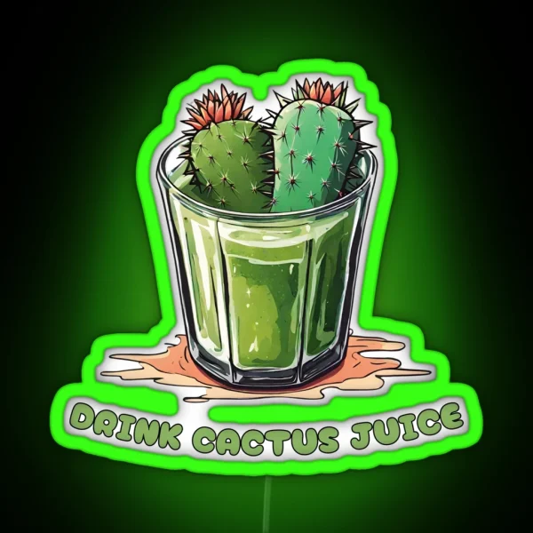 Drink Cactus Juice RGB Neon Sign