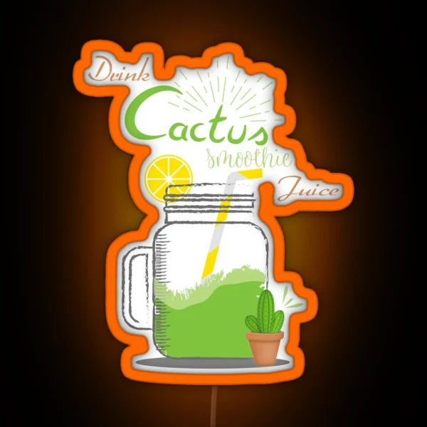 Drink Cactus Juice Simple And Original Design RGB Neon Sign