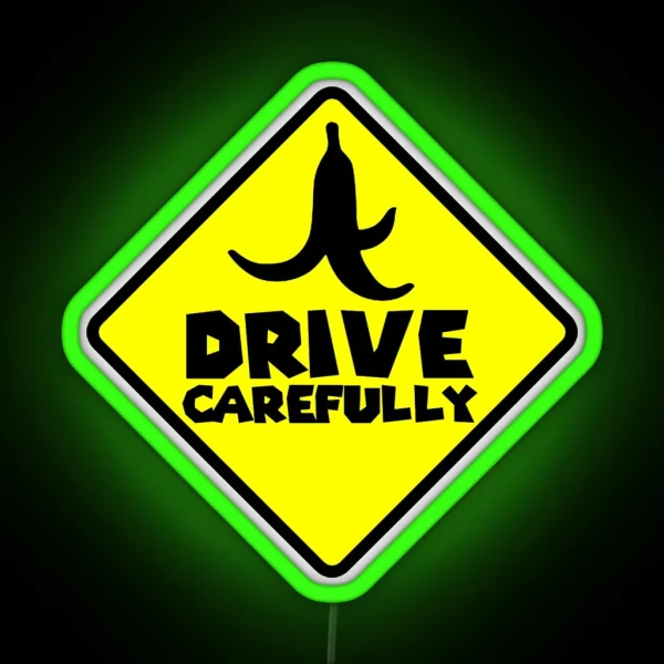 Drive Carefully RGB Neon Sign