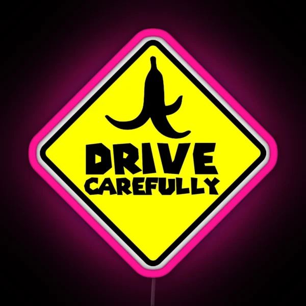 Drive Carefully RGB Neon Sign