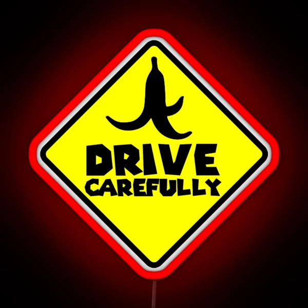 Drive Carefully RGB Neon Sign