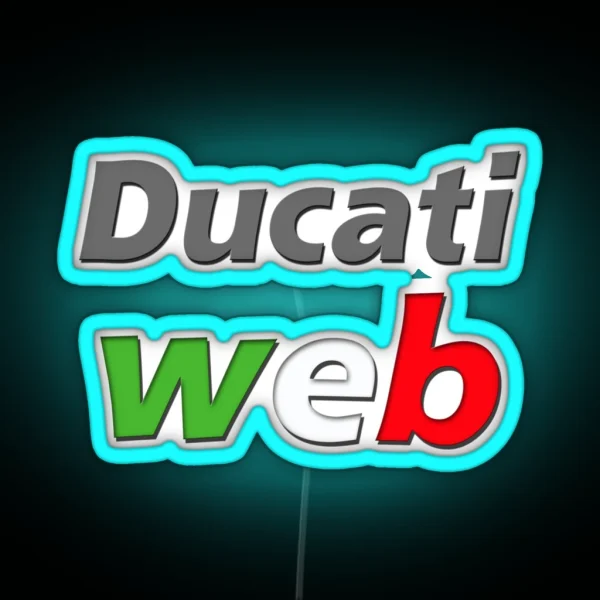 Ducati Web Support Us RGB Neon Sign