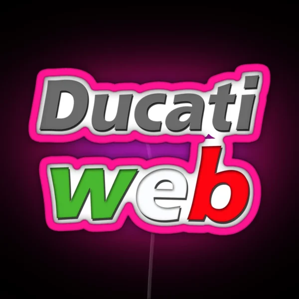 Ducati Web Support Us RGB Neon Sign
