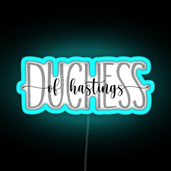 Duchess Of Hastings Bridgerton Netflix TV Show RGB Neon Sign