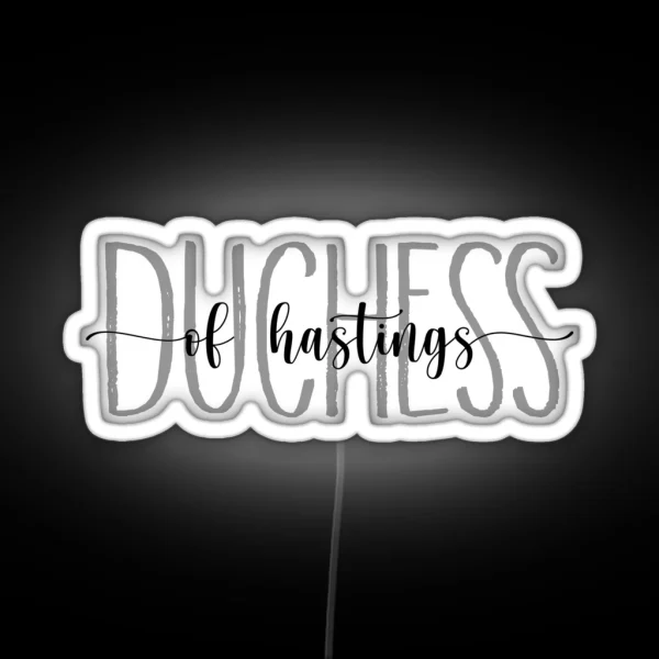 Duchess Of Hastings Bridgerton Netflix TV Show RGB Neon Sign