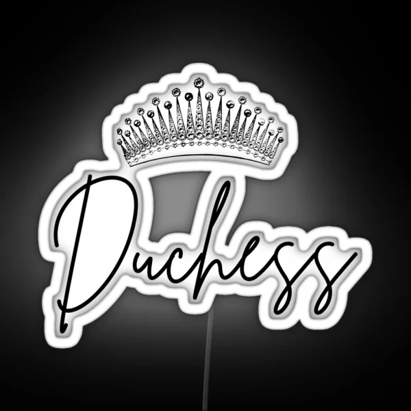 Duchess RGB Neon Sign