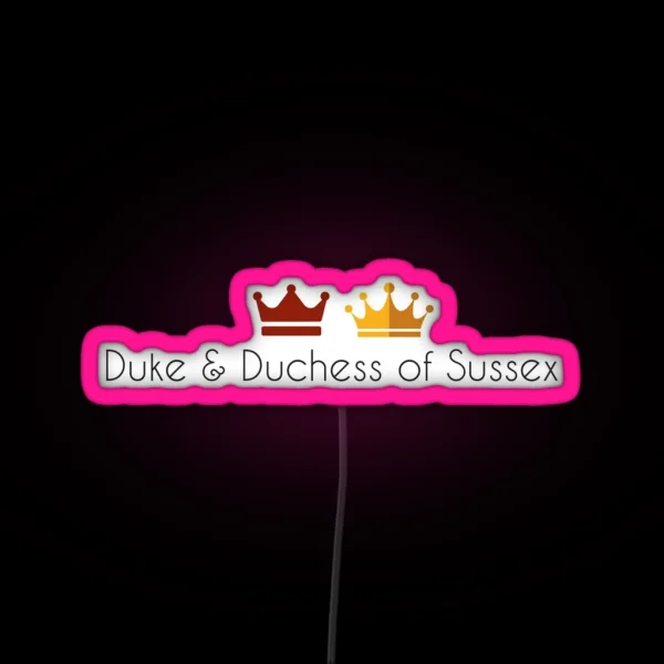 Duke And Duchess Of Sussex RGB Neon Sign