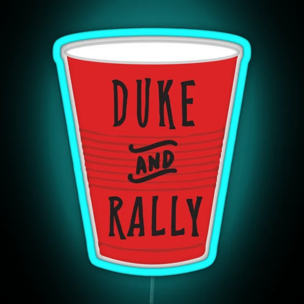 Duke And Rally RGB Neon Sign