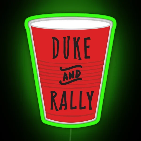 Duke And Rally RGB Neon Sign