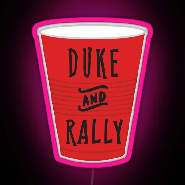 Duke And Rally RGB Neon Sign