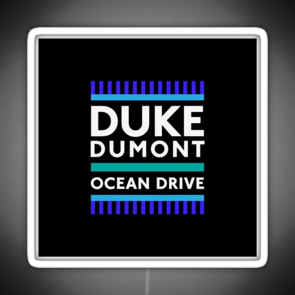 Duke Dumont Ocean Drive RGB Neon Sign