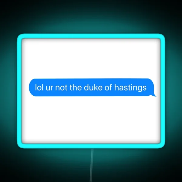 Duke Of Hastings Text RGB Neon Sign