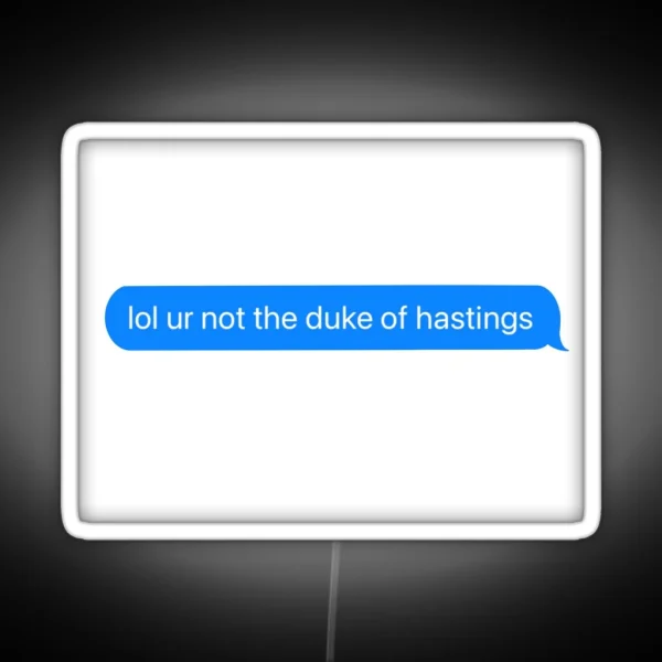 Duke Of Hastings Text RGB Neon Sign