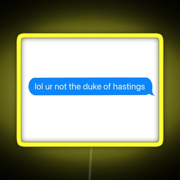 Duke Of Hastings Text RGB Neon Sign