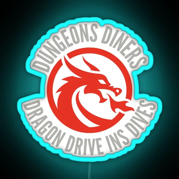 DUNGEONS DINERS Dragon Drive Ins Dives RGB Neon Sign