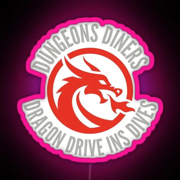 DUNGEONS DINERS Dragon Drive Ins Dives RGB Neon Sign