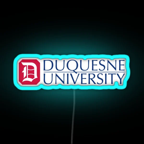 Duquesne Pittsburgh University College Dukes RGB Neon Sign