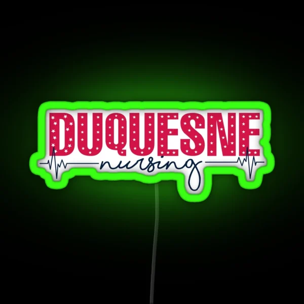 Duquesne U Nursing Led RGB Neon Sign