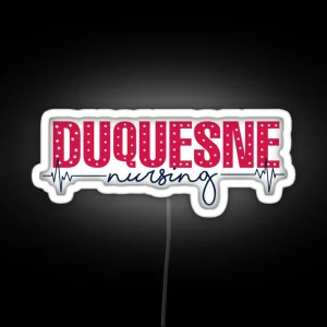 Duquesne U Nursing Led RGB Neon Sign