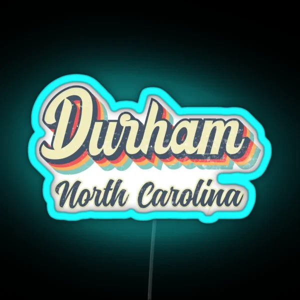 Durham City North Carolina Retro Vintage 70s Rainbow RGB Neon Sign
