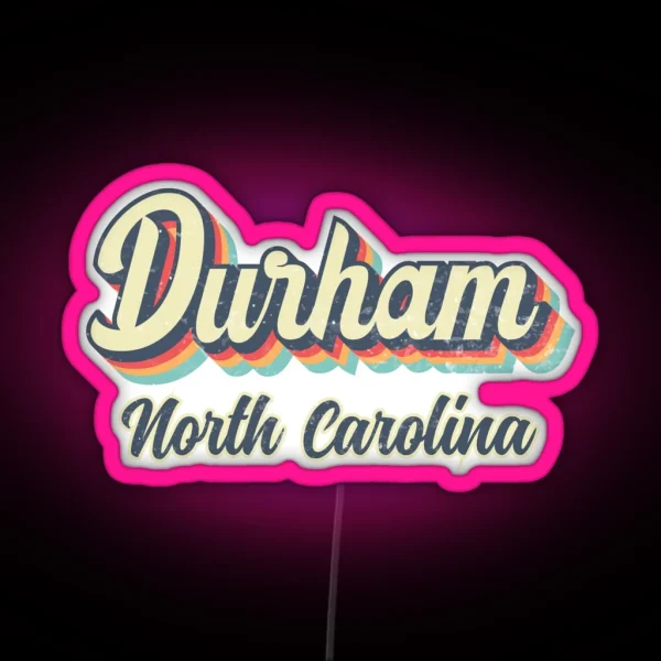 Durham City North Carolina Retro Vintage 70s Rainbow RGB Neon Sign