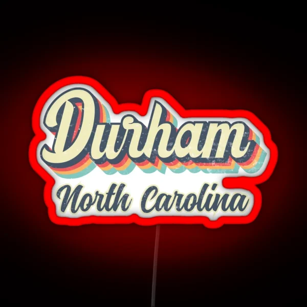 Durham City North Carolina Retro Vintage 70s Rainbow RGB Neon Sign