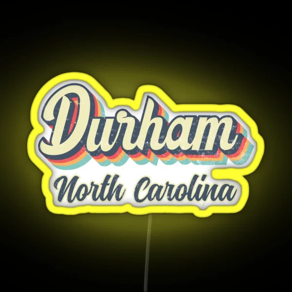 Durham City North Carolina Retro Vintage 70s Rainbow RGB Neon Sign