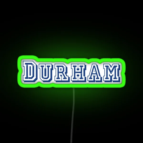 Durham RGB Neon Sign