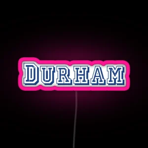 Durham RGB Neon Sign