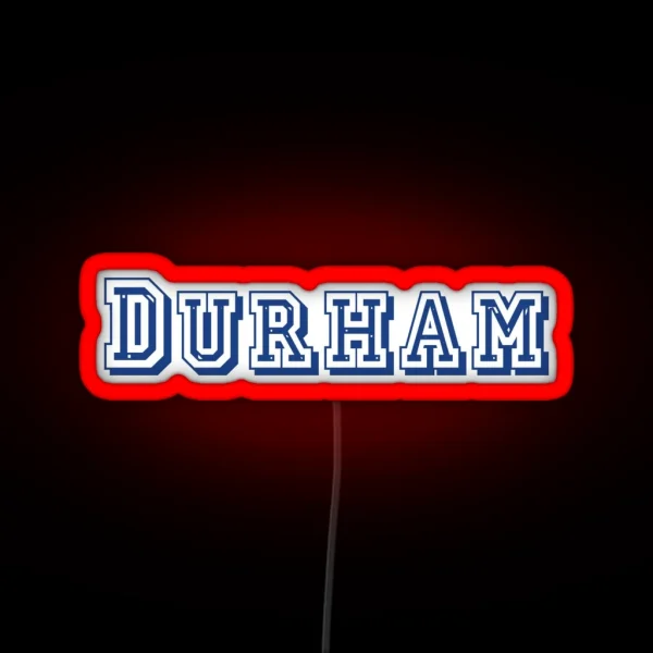 Durham RGB Neon Sign