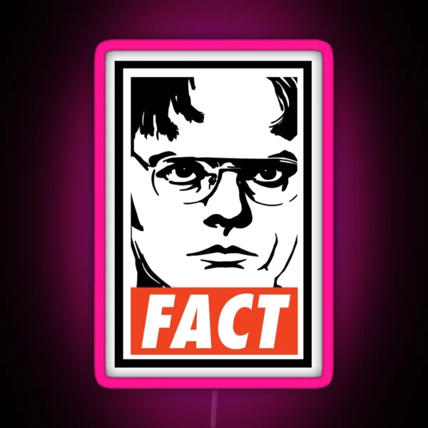 Dwight Schrute FACT RGB Neon Sign