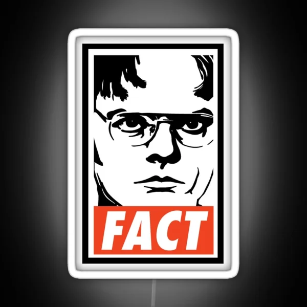 Dwight Schrute FACT RGB Neon Sign