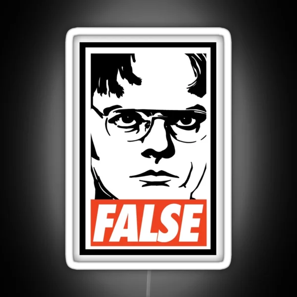 Dwight Schrute FALSE RGB Neon Sign