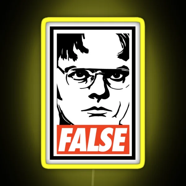 Dwight Schrute FALSE RGB Neon Sign
