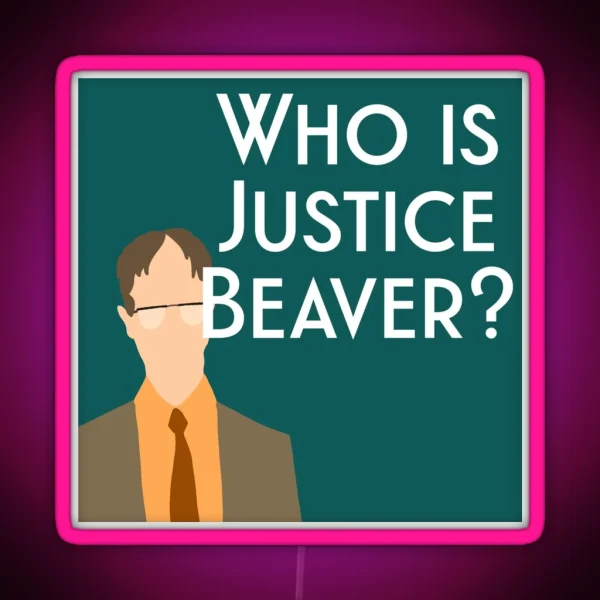 Dwight Schrute Who Is Justice Beaver Meme Teal RGB Neon Sign