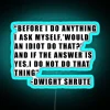 Dwight Shrute Quote RGB Neon Sign - Image 3