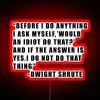 Dwight Shrute Quote RGB Neon Sign - Image 2
