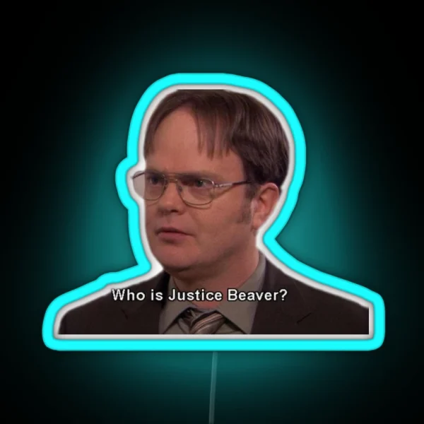 Dwight Who Is Justice Beaver RGB Neon Sign