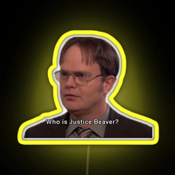 Dwight Who Is Justice Beaver RGB Neon Sign
