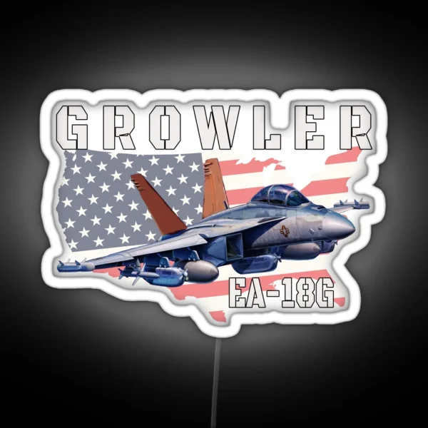 EA 18G Growler Fighter Attack Strike Aircraft Military Aircraft Aviation For Veteran Pilot And Fan RGB Neon Sign