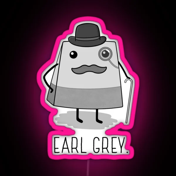 Earl Grey RGB Neon Sign